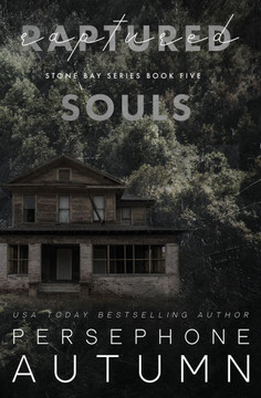 Raptured Souls: A Stone Bay Special Edition
