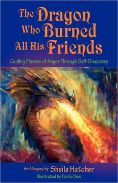 The Dragon Who Burned All His Friends