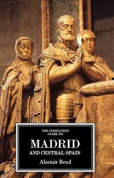 The Companion Guide to Madrid and Central Spain