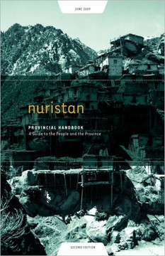 Nuristan Provincial Handbook: A Guide to the People and the Province