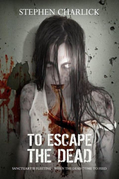 To Escape The Dead