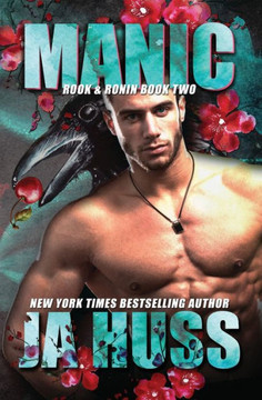 Manic: Rook and Ronin Book Two