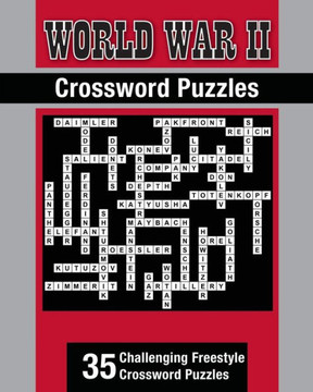 World War Ii Theme Crossword Puzzles : 35 Challenging Freestyle Crossword Puzzles