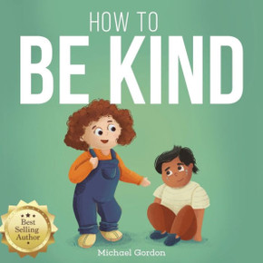 How to be Kind
