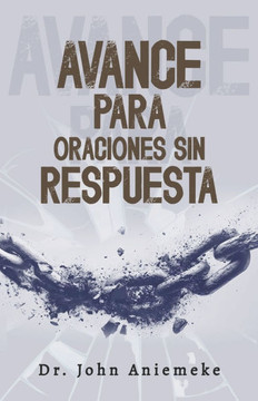 Avance para Oraciones no Contestadas