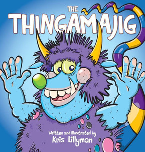 The Thingamajig (Hard Cover): The Strangest Creature You've Never Seen! The Thingamajig (Hard Cover): The Strangest Creature You've Never Seen!