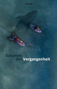 Schatten Der Vergangenheit : Intermediate Level Bilingual For Speakers Of English, Audio Tracks Inclusive