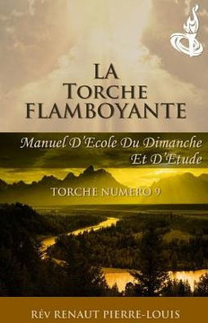 La Torche Flamboyante: Torche Num??o 9