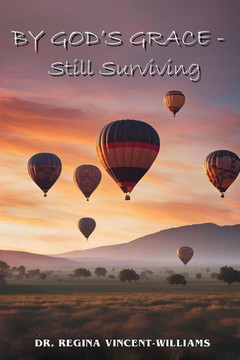 By God's Grace - Still Surviving