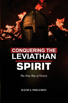 Conquering the Leviathan Spirit: The True Way of Victory