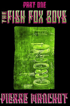 The Fish Fox Boys Part I