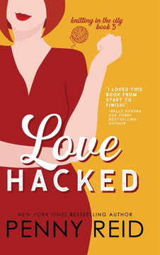 Love Hacked: A Reluctant Romance