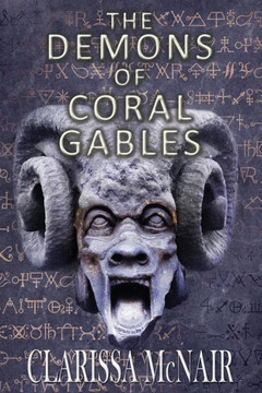 The Demons of Coral Gables The Demons of Coral Gables