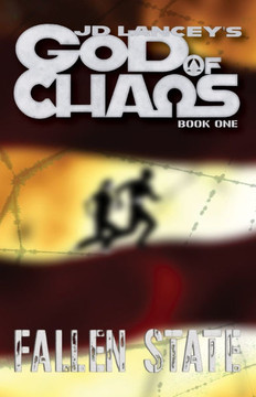 God of Chaos: Fallen State: Book One