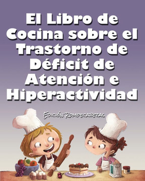 El Libro de Cocina Sobre el Trastorno de D??icit de Atenci?? e Hiperactividad: Edici?? Rompecabezas