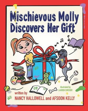 Mischievous Molly Discovers Her Gift