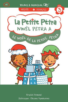 Nw?? Petra A: Le No?? de la Petite P??ra: Little Petra's Christmas