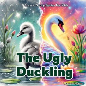 The Ugly Duckling: Classic Story Retold for Kids