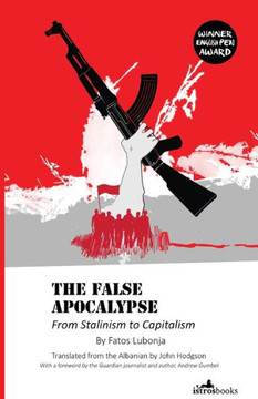 The False Apocalypse: From Stalinism to Capitalism