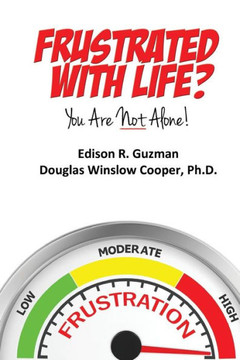 Frustrated With Life?: You Are Not Alone