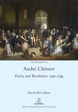 Andr??Ch??ier: Poetry and Revolution 1792-1794