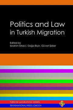Politics and Law in Turkish Migration Politics and Law in Turkish Migration