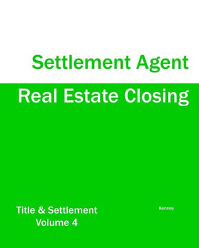 Real Estate Closing - Settlement Agent