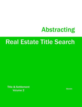 Real Estate Title Search Abstracting Real Estate Title Search Abstracting