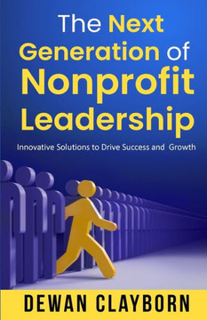 The Next Generation of Nonprofit Leadership