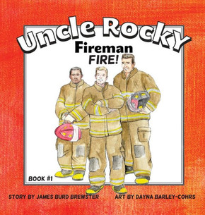 Uncle Rocky, Fireman #1 Fire!