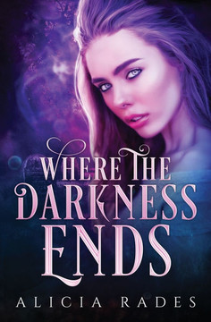 Where the Darkness Ends Where the Darkness Ends