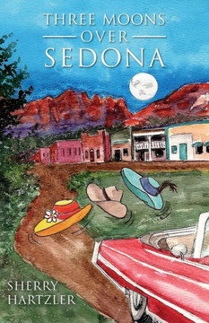 Three Moons Over Sedona