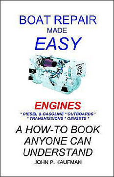 Boat Repair Made Easy -- Engines