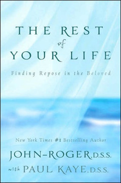 The Rest of Your Life: Finding Repose in the Beloved [With CD] [With CD]