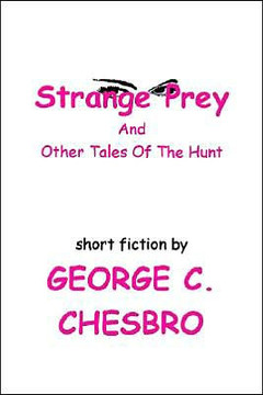 Strange Prey and Other Tales Of The Hunt