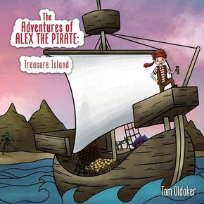 The Adventures of Alex the Pirate: Treasure Island