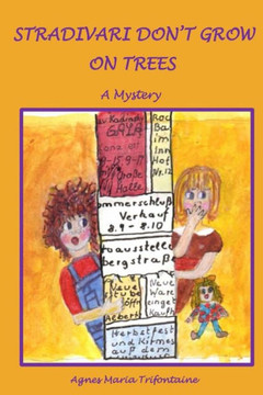 Stradivari Don'T Grow On Trees: A Mystery (Pompom And Gitta, Girl Detectives)