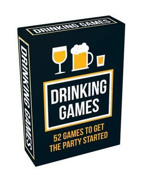 Drinking Games: 52 Games to Get the Party Started