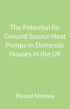 The Potential for Ground Source Heat Pumps in Domestic Houses in the UK