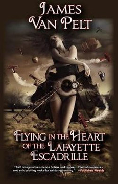 Flying in the Heart of the Lafayette Escadrille