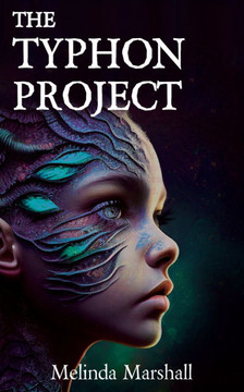 The Typhon Project: A YA Dystopian Sci-fi Novel