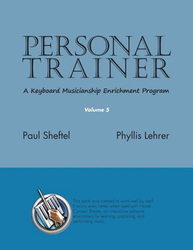 Personal Trainer: A Keyboard Musicianship Enrichment Program, Volume 5
