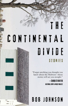 The Continental Divide: Stories