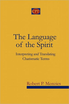 The Language of the Spirit: Interpreting and Translating Charismatic Terms