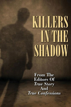 Killers In The Shadow