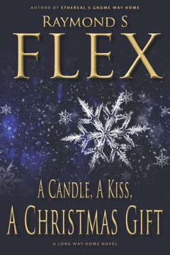 A Candle, a Kiss, a Christmas Gift A Candle, a Kiss, a Christmas Gift