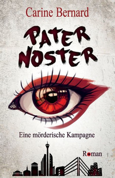 Pater Noster: Eine Mörderische Kampagne (German Edition)
