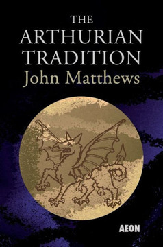 The Arthurian Tradition