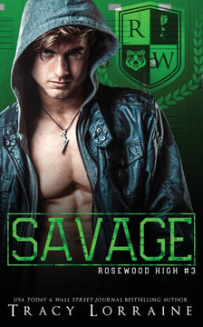 Savage: A High School Bully Romance