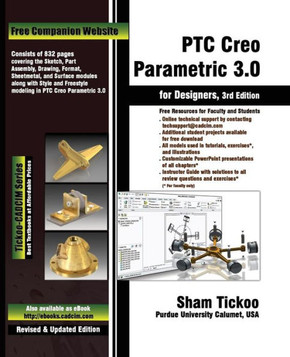 PTC Creo Parametric 3.0 for Designers PTC Creo Parametric 3.0 for Designers